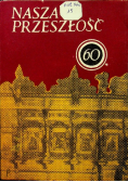 Nasza przeszłość 60