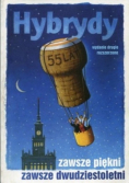 Hybrydy Zawsze piękni zawsze dwudziestoletni