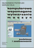 Komputerowo wspomagane wytwarzanie maszyn