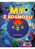 My z kosmosu