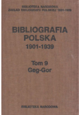 Bibliografia polska 1901  1939 Tom 9 Geg  Gor
