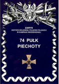 74 Pułk Piechoty Zarys Historii Wojennej..