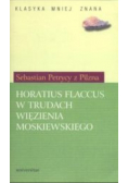Horatius Flaccus w trudach więzienia moskiewskiego