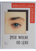 Życie wolne od lęku