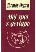 Mój spór o Gestapo