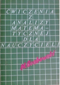 Ćwiczenia z analizy matematycznej dla nauczycieli