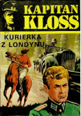 Kapitan Kloss Kurierka z Londynu