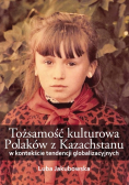 Tożsamość kulturowa Polaków z Kazachstanu