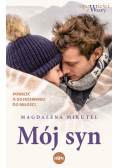 Mój syn Powieść o dojrzewaniu do miłości
