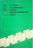 Małopolskie gwary jednonosówkowe część II