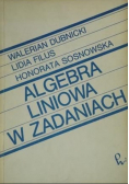 Algebra liniowa w zadaniach