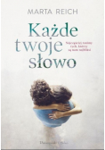 Każde twoje słowo