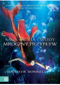 Saga Ognia i Wody  Mroczny przypływ