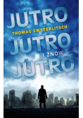 Jutro jutro i znów jutro