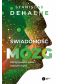 Świadomość i mózg Odczytywanie kodu naszych myśli