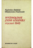 Wyzwolenie ziemi łódzkiej Styczeń 1945