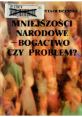 Mniejszości narodowe Bogactwo czy problem