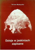 Dzieje w jaskiniach zapisane