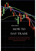 How To Day Trade