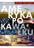 Ameryka po kaWałku