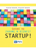 Gotowi na zabawę w biznes Startup