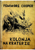 Kolonja na kraterze 1946 r.