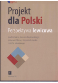 Projekt dla Polski Perspektywa lewicowa