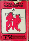 Stare dobre małżeństwo 1984 do 1992