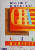 Waitley Denis - Gra o sukces
