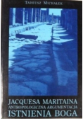 Jacquesa Maritaina Antropologiczna argumentacja istnienia Boga