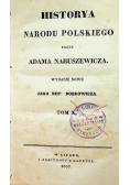 Historya narodu Polskiego przez Adama Naruszewicza tom X 1837 r