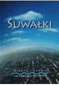 Suwałki miasto i ludzie