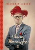 Okiem Stańczyka