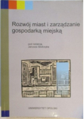 Rozwój miast i zarządzanie gospodarką miejską