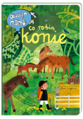Opowiem ci, mamo, co robią konie