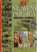 Sławni Polacy wodzowie i żołnierze