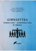 Gimnastyka korekcyjno kompensacyjna w szkole