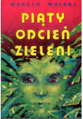 Piąty odcień zieleni