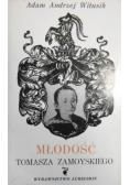 Młodość Tomasza Zamoyskiego