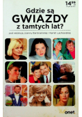 Gdzie są gwiazdy z tamtych lat