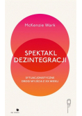 Spektakl dezintegracji