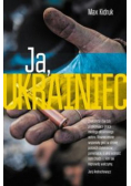 Ja Ukrainiec