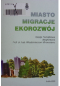 Miasto migracje ekorozwój