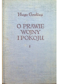 O prawie wojny i pokoju Tom I