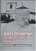 Józef Piłsudski a parlamentaryzm Polski