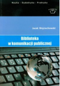 Biblioteka w komunikacji publicznej