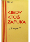Kiedy ktoś zapuka