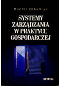 System zarządzania w praktyce gospodarczej