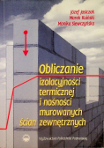 Obliczanie izolacyjności termicznej i  nośności murowanych ścian zewnętrznych