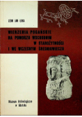Wierzenia pogańskie na pomorzu wschodnim w starożytności i we wczesnym średniowieczu